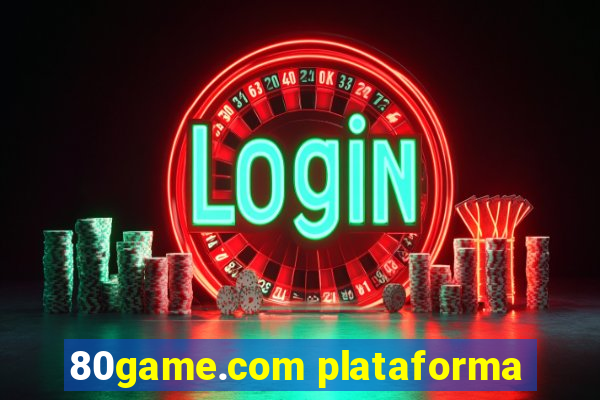 80game.com plataforma
